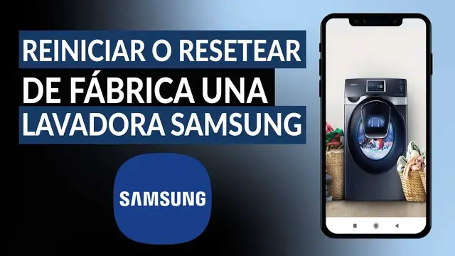 Video thumbnail for ¿Cómo reiniciar o resetear de fábrica una LAVADORA SAMSUNG DIGITAL? - Guía paso a paso
