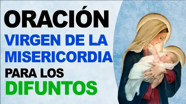 Video thumbnail for 🙏 Letanías de la Santísima Virgen de la Misericordia para los difuntos 🙏