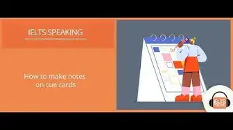 Video thumbnail for Making notes on cue cards in IELTS Speaking Part 2