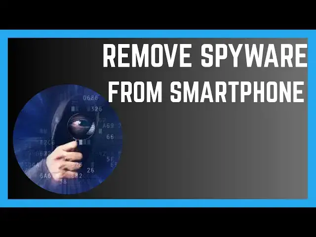 'Video thumbnail for How To Remove Spywares On Android'