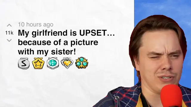 Video thumbnail for My girlfriend is UPSET… because of a picture with my sister! - r/relationships | Reddit Stories