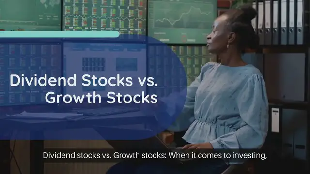 Video thumbnail for Dividend stocks vs. Growth stocks
