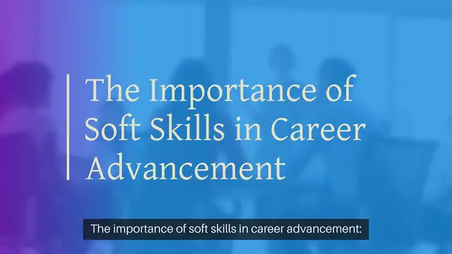 Video thumbnail for The importance of soft skills in career advancement