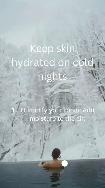 Video thumbnail for Best Beauty Secrets - How to Keep Your Skin Hydrated on Cold Nights