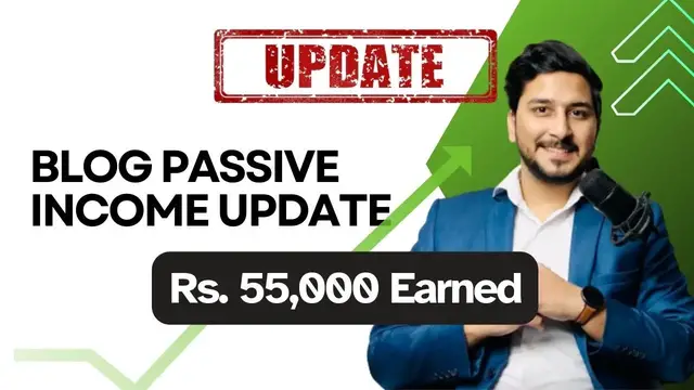 'Video thumbnail for I made Rs.55,000 From My Passive Income Blog in June 2023'