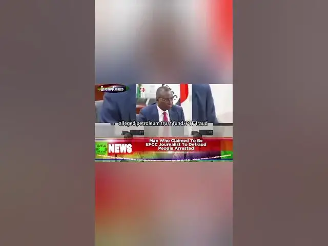 Video thumbnail for Man Who Claimed To Be EFCC Journalist To Defraud People Arrested