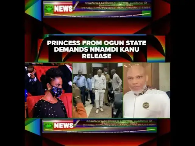 Video thumbnail for Princess From Ogun State Demands Nnamdi Kanu Release