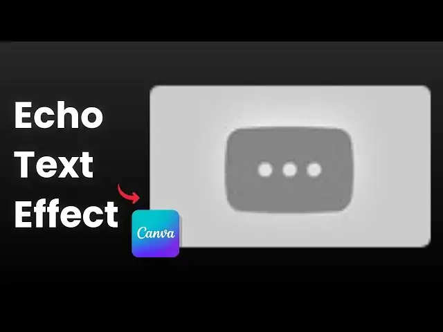 'Video thumbnail for How to Create an Echo Text Effect in Canva'
