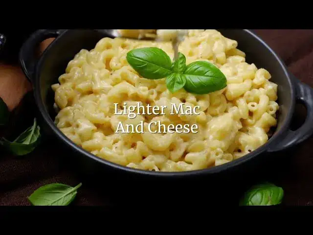 Video thumbnail for Lighter Mac and Cheese | Easier Eats