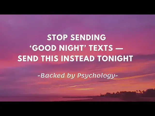 'Video thumbnail for Stop Saying ‘Good Night’—Send This Instead to Make Her Miss You'