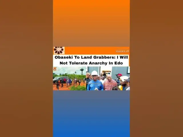Video thumbnail for Obaseki To Land Grabbers: I Will Not Tolerate Anarchy In Edo ~ OsazuwaAkonedo