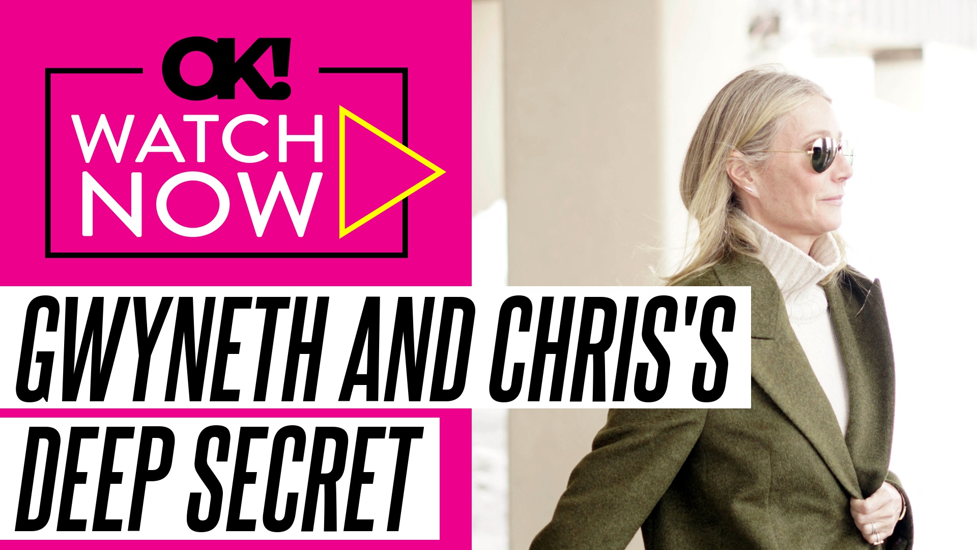 Video thumbnail for OK! Reveals the Very Personal Reason Gwyneth Paltrow and Chris Martin Are Consciously Fighting
