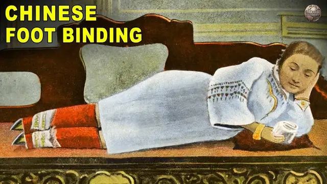 'Video thumbnail for The History of Chinese Foot Binding'