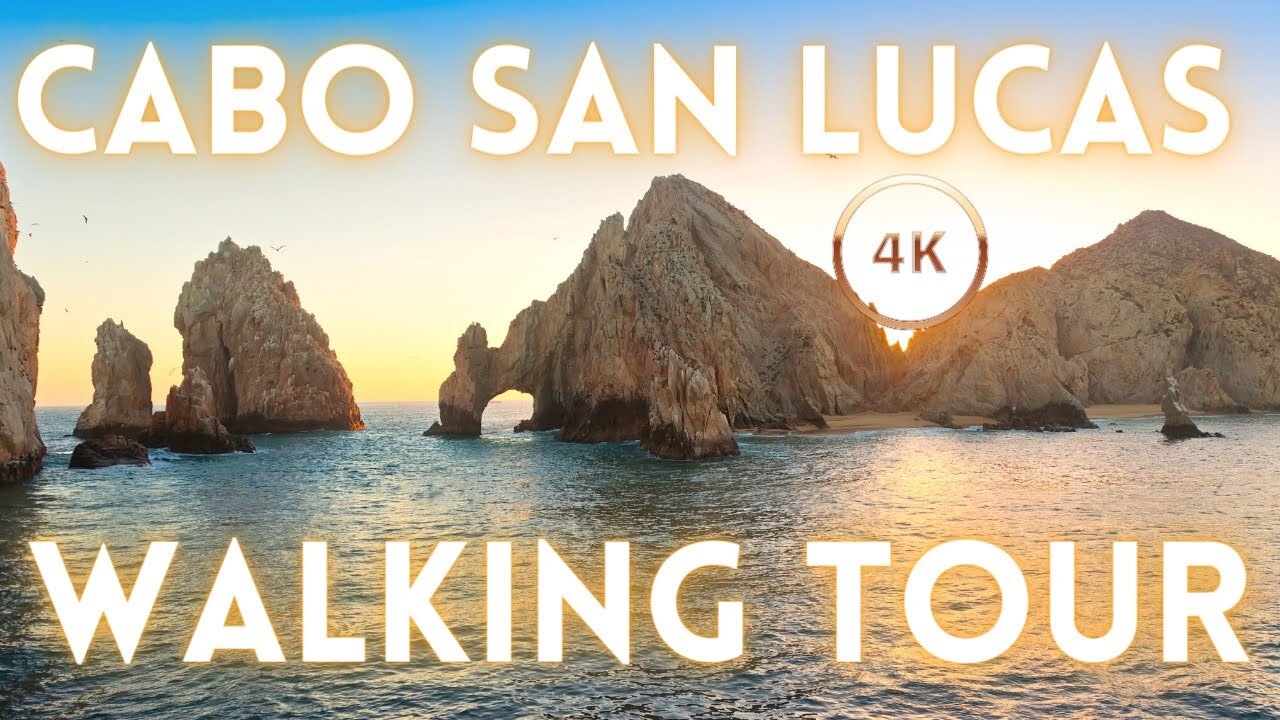Video thumbnail for Cabo San Lucas Mexico Tour 4K