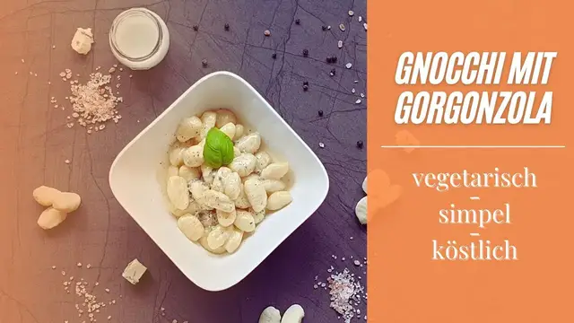 'Video thumbnail for Gnocchi mit Gorgonzola - einfach, schnell und super lecker!'