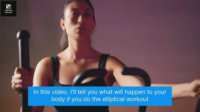 'Video thumbnail for Benefits of Daily 30-Minute Elliptical Workout in 2025'