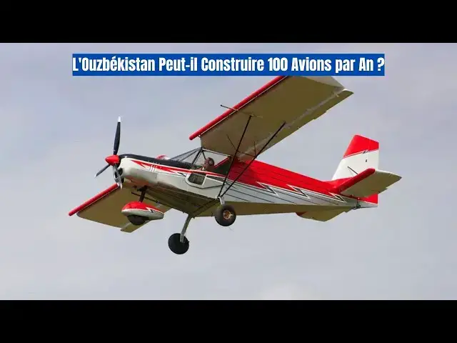 Video thumbnail for L'Ouzbékistan Va Produire l’Avion Russe SP-30 Avec le Moteur Chinois Zongshen C-100