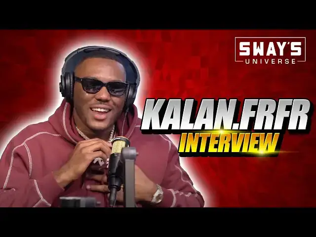 Video thumbnail for Kalan.FRFR on Signing To Jay-Z & ROCNATION, His Faith, Music and Being An Athlete | SWAY’S UNIVERSE