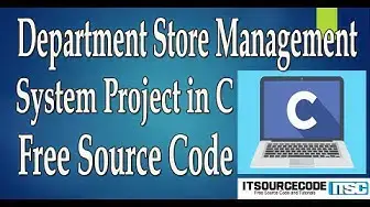 Video thumbnail for Department Store Management System Project in C with Source Code Free Download | C Projects 2020