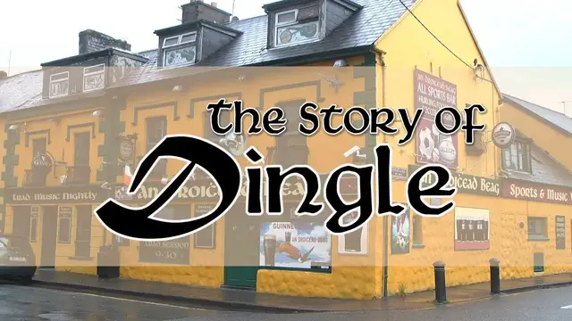 Video thumbnail for The story of Dingle