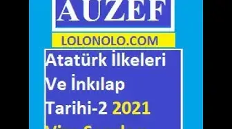 Video thumbnail for Atatürk İlkeleri Ve İnkılap Tarihi-2 2021 Vize Soruları