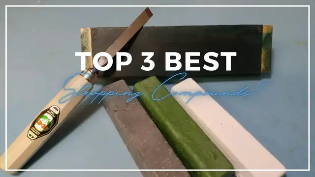Video thumbnail for Top 3 Best Stropping Compounds! (2023)