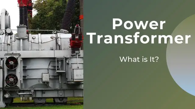 Video thumbnail for What is power transformer? Is it the same as distribution transformer?
