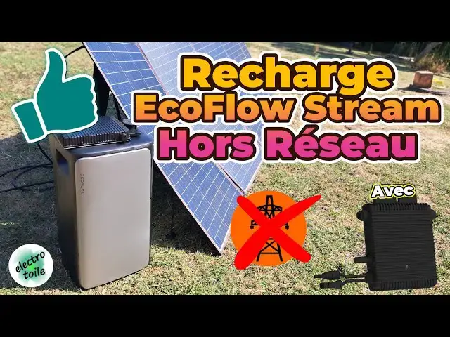 'Video thumbnail for EcoFlow STREAM : Autonomie en Off Grid | Recharge hors réseau avec panneau solaire + micro-onduleur'