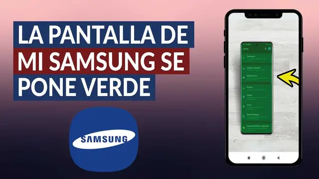 Video thumbnail for ¿Por qué la pantalla de mi celular SAMSUNG GALAXY se pone verde? - Solución