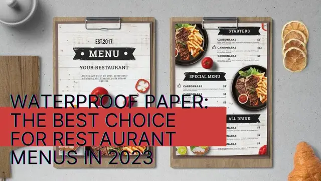 Video thumbnail for Waterproof Paper: The Best Choice For Restaurant Menus In 2023