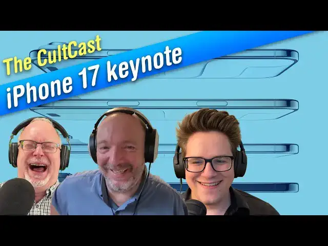 Video thumbnail for iPhone 17, AirPods Pro 3, Apple Watch — our reactions! (CultCast #716)