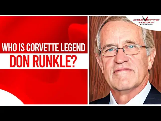 Video thumbnail for Who Is Corvette Legend Don Runkle? | CORVETTE TODAY #216