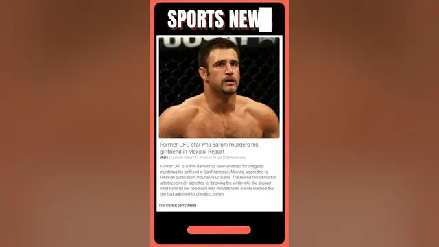 Video thumbnail for Shocking: Former UFC Star Phil Baroni Accused of Murdering Girlfriend in Mexico | #shorts #sports