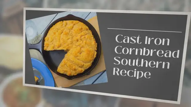 Video thumbnail for Cast Iron Cornbread Southern Recipe