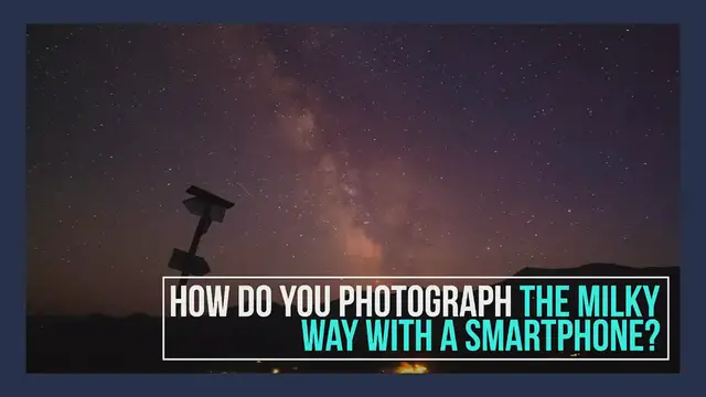 'Video thumbnail for How to take images from the Milky Way with your Phone'