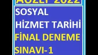 Video thumbnail for Sosyal Hizmet Tarihi Final Deneme Sınavı 1