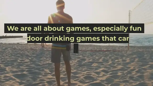 Video thumbnail for Top 15 Outdoor Drinking Games, the Ultimate List
