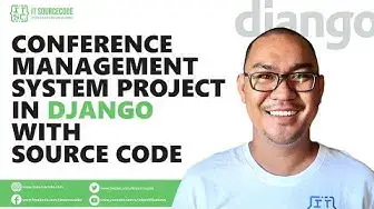 Video thumbnail for Conference Management System Project in Django with Source Code | Django Projects with Source Code