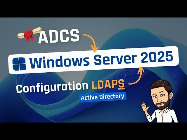 'Video thumbnail for Windows Server 2025 - ADCS - Configurer le LDAPS pour Active Directory'