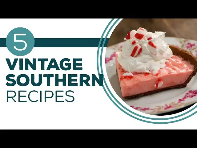 Video thumbnail for Full Episode Fridays: Retro - 5 Vintage Southern Recipes