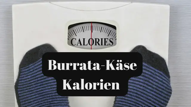 Video thumbnail for Burrata-Käse Kalorien