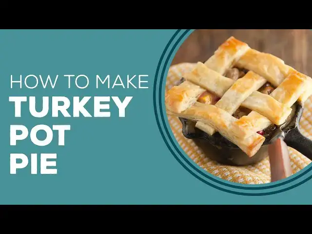 Video thumbnail for Turkey Pot Pie - Blast From the Past