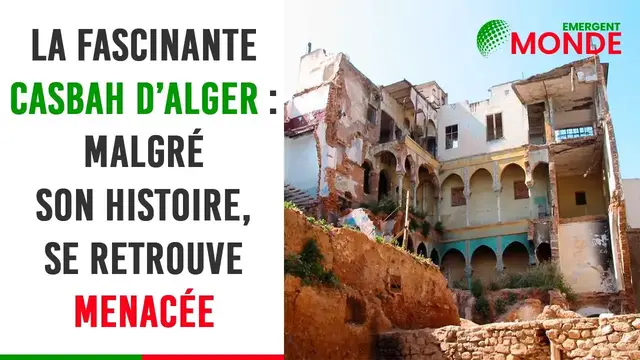 Video thumbnail for 🏟️ La fascinante Casbah d’Alger, malgré son histoire, se retrouve menacée !