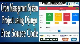Video thumbnail for Order Management System Project In Django With Source Code 2021 | Python Django Projects