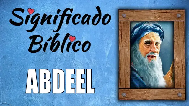Video thumbnail for Abdeel Significado Bíblico | ¿Qué Significa Abdeel en la Biblia? 🙏