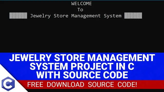 Video thumbnail for Jewelry Store Management System Project in C with Source Code (FREE DOWNLOAD) 2022