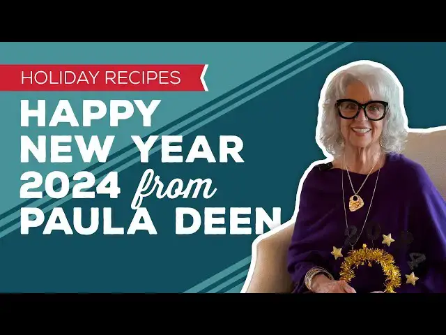 Video thumbnail for Holiday Cooking & Baking Recipes: Happy New Year 2024 from Paula Deen