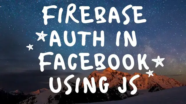Video thumbnail for Firebase Authentication in Facebook using Javascript | Full Tutorial