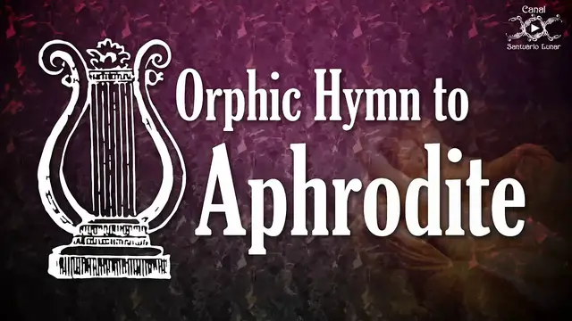 Video thumbnail for ORPHIC HYMN TO APHRODITE - Say a prayer to the Goddess of Love and Beauty