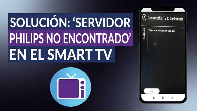 Video thumbnail for Solución: 'Servidor PHILIPS no encontrado' (Philips server not found) en el SMART TV
